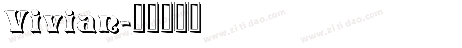 Vivian字体转换