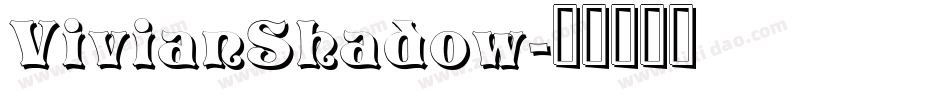 VivianShadow字体转换