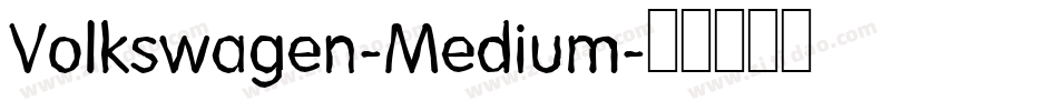 Volkswagen-Medium字体转换