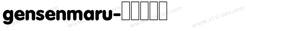 gensenmaru字体转换