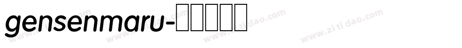 gensenmaru字体转换