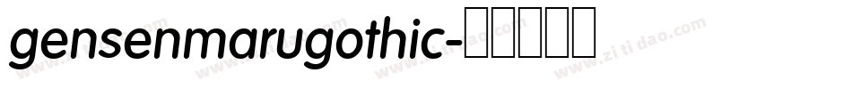 gensenmarugothic字体转换