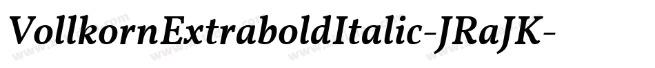 VollkornExtraboldItalic-JRaJK字体转换