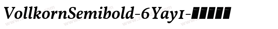 VollkornSemibold-6Yay1字体转换