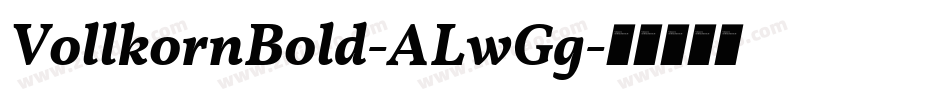 VollkornBold-ALwGg字体转换