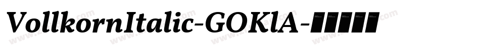 VollkornItalic-GOKlA字体转换