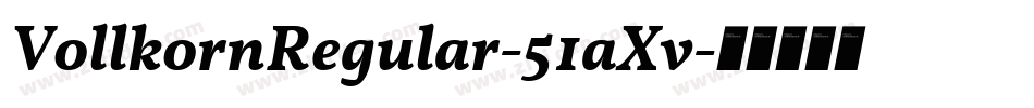 VollkornRegular-51aXv字体转换