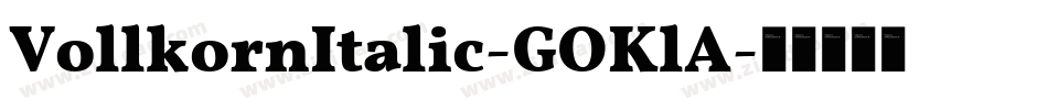 VollkornItalic-GOKlA字体转换