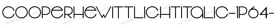 CooperhewittLightitalic-1p64字体转换