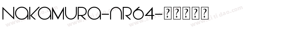 Nakamura-nR64字体转换