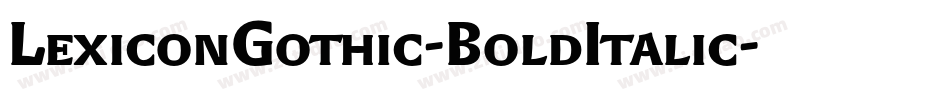 LexiconGothic-BoldItalic字体转换
