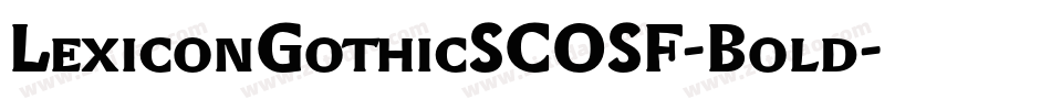 LexiconGothicSCOSF-Bold字体转换