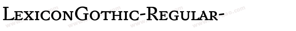LexiconGothic-Regular字体转换