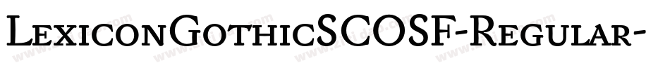 LexiconGothicSCOSF-Regular字体转换