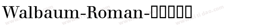 Walbaum-Roman字体转换
