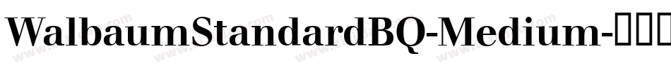 WalbaumStandardBQ-Medium字体转换
