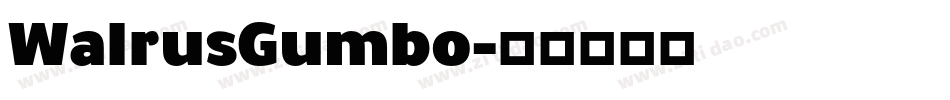 WalrusGumbo字体转换