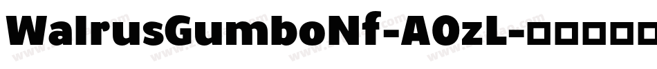 WalrusGumboNf-A0zL字体转换