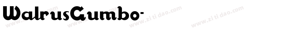 WalrusGumbo字体转换