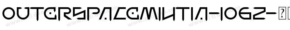 OuterspaceMilitia-106Z字体转换