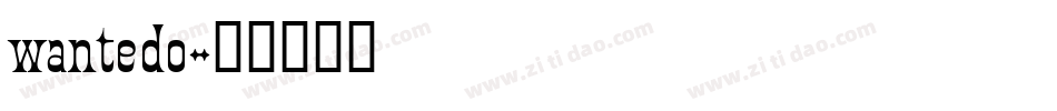 wantedo字体转换