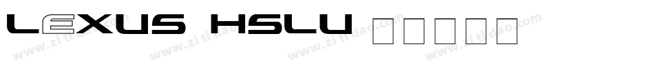 LEXUS_HSLU字体转换