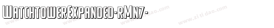 WatchtowerExpanded-rMn7字体转换