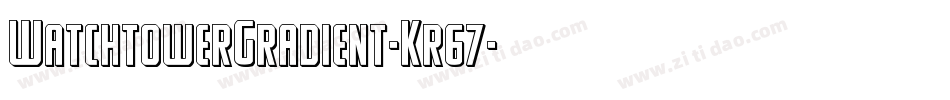 WatchtowerGradient-Kr67字体转换