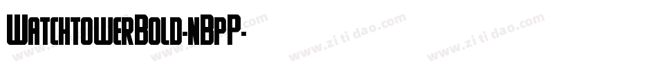 WatchtowerBold-nBpP字体转换
