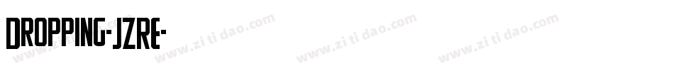 Dropping-JZRE字体转换