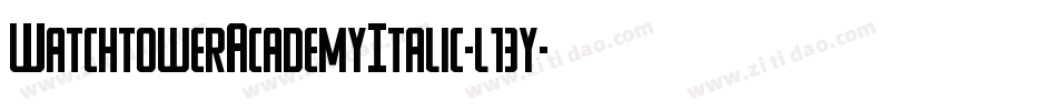 WatchtowerAcademyItalic-l13y字体转换