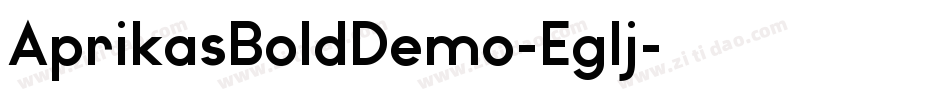 AprikasBoldDemo-Eglj字体转换 AprikasBoldDemo-Eglj字体转换