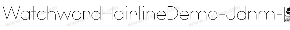 WatchwordHairlineDemo-Jdnm字体转换