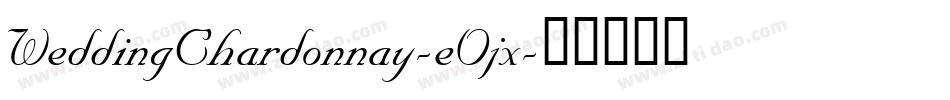 WeddingChardonnay-eOjx字体转换