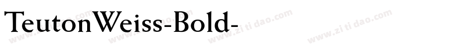 TeutonWeiss-Bold字体转换