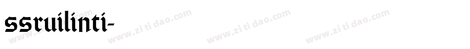 ssruilinti字体转换