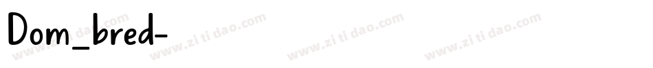 Dom_bred字体转换
