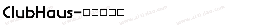 ClubHaus字体转换