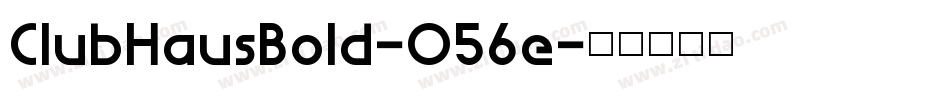 ClubHausBold-O56e字体转换