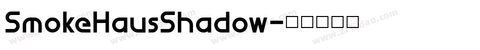 SmokeHausShadow字体转换