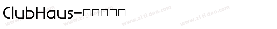 ClubHaus字体转换