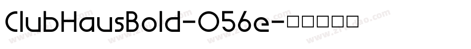 ClubHausBold-O56e字体转换