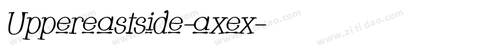 Uppereastside-axex字体转换
