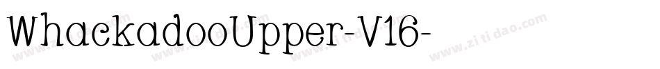 WhackadooUpper-V16字体转换