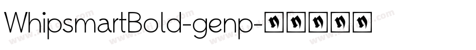 WhipsmartBold-genp字体转换