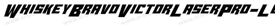 WhiskeyBravoVictorLaserPro-LlJy字体转换 WhiskeyBravoVictorLaserPro-LlJy字体转换