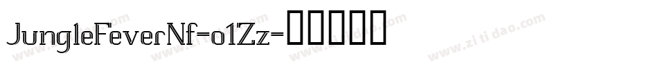 JungleFeverNf-o1Zz字体转换