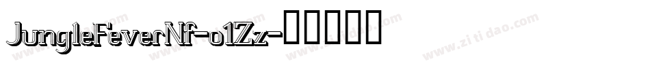 JungleFeverNf-o1Zz字体转换