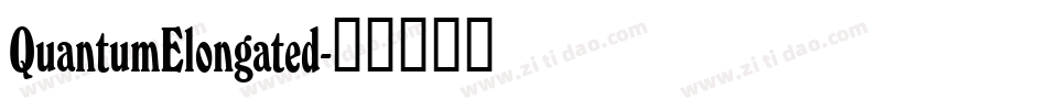 QuantumElongated字体转换