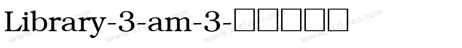 Library-3-am-3字体转换